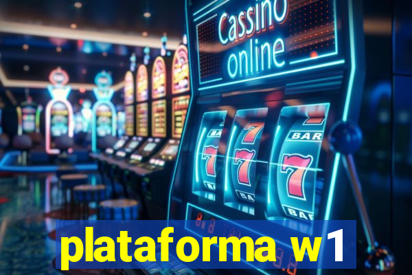 plataforma w1